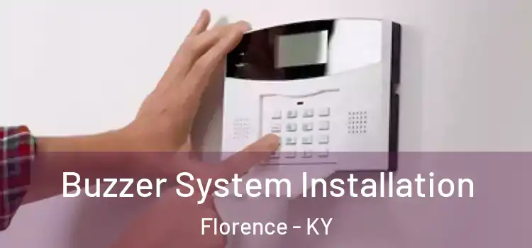 Buzzer System Installation Florence - KY