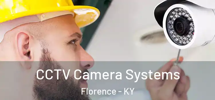 CCTV Camera Systems Florence - KY