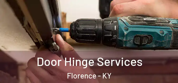 Door Hinge Services Florence - KY