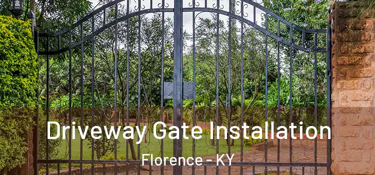 Driveway Gate Installation Florence - KY