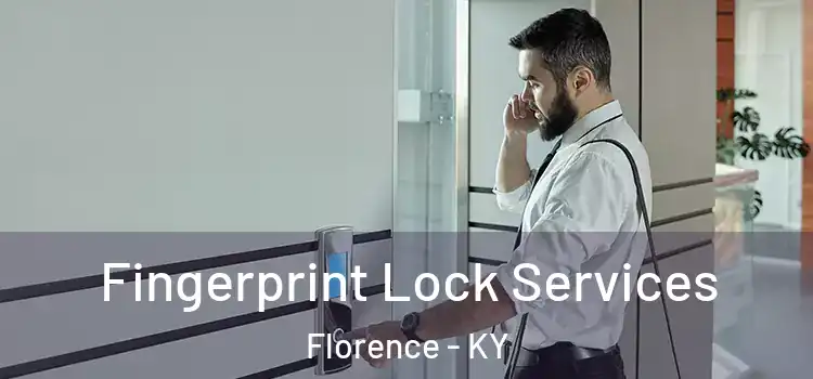 Fingerprint Lock Services Florence - KY
