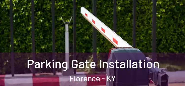 Parking Gate Installation Florence - KY