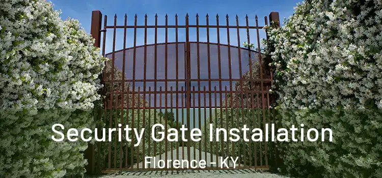 Security Gate Installation Florence - KY