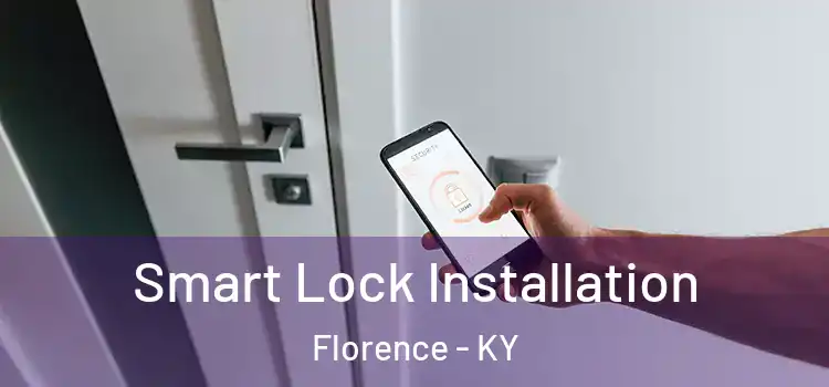 Smart Lock Installation Florence - KY