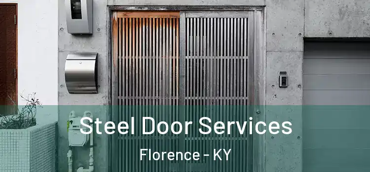 Steel Door Services Florence - KY